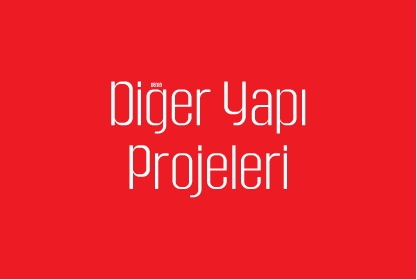 Diğer Yapı Projeleri